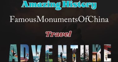 Famous Monuments Of China