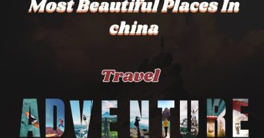 Most Beautiful Places In china